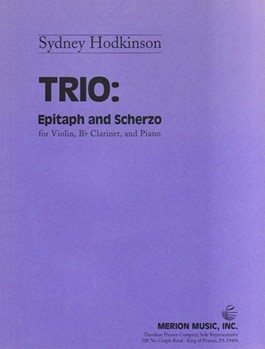 Trio - Epitaph & Scherzo by Hodkinson Sydney for Instrument Trio