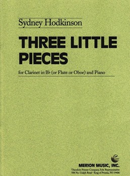 3 Little Pieces by Hodkinson Sydney for Clarinet Solo