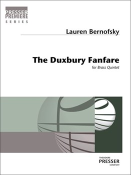 The Duxbury Fanfare by Bernofsky Lauren for
