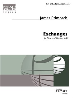 Exchanges For Flute And Bb Clarinet by Primosch James for