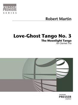 Love-Ghost Tango No. 3 The Moonlight Tango by Martin Robert for