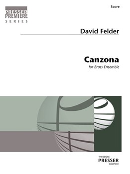 Canzona for Brass Ensemble by Felder David for