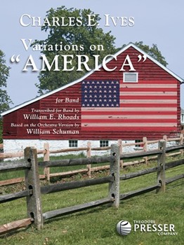 Variations On America by Ives and Schuman - Rhoads William E - for Concert Band