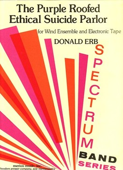 Purple Roofed Ethical Suicide Parlor by Erb Donald for Concert Band