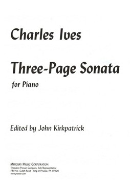 Three Page Sonata by Ives for Piano