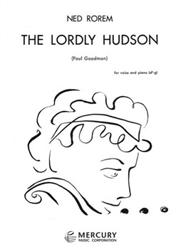 Lordly Hudson by Rorem Ned Goodman Paul for Vocal Solo