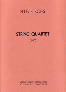 String Quartet 1940 by Kohs Ellis B for
