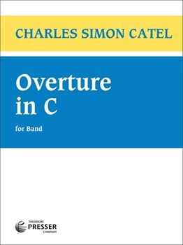 Overture In C-Complete by Catel Charles Simon - Goldman Richard Franko - for