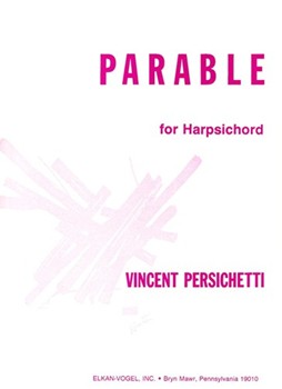 Parable for Harpsichord (Parable Xxiv) by Persichetti Vincent for