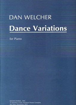 Dance Variations For Piano by Welcher Dan for