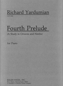 Fourth Prelude A Study In Octaves and Ninths - for Piano by Yardumian Richard for