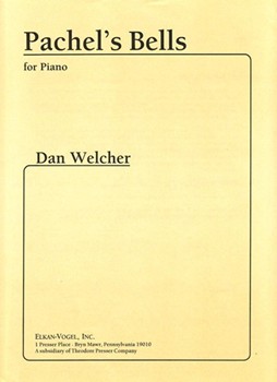 Pachel's Bells For Piano by Welcher Dan for