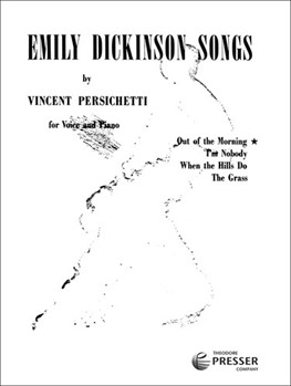 Out Of The Morning by Persichetti Vincent Dickinson Emily for Vocal Solo