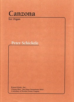 Canzona For Organ by Schickele Peter for