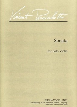 Sonata For Solo Violin by Persichetti Vincent for