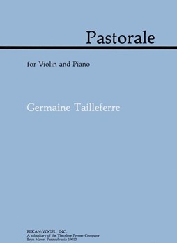 Pastorale For Violin and Piano by Tailleferre Germaine for