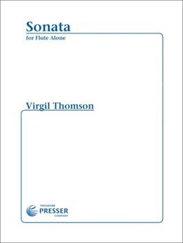 Sonata For Flute Alone by Thomson Virgil for