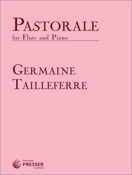 Pastorale for Flute and Piano by Tailleferre Germaine for