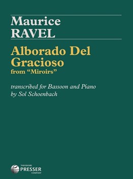 Alborado Del Gracioso For Bassoon and Piano by Ravel Maurice - Schoenbach Sol - for