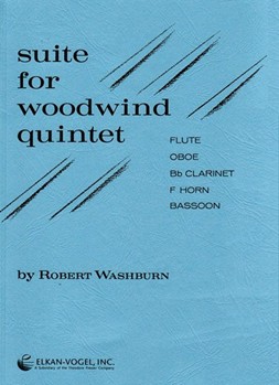Suite For Woodwind Quintet by Washburn Robert for Woodwind Quintet