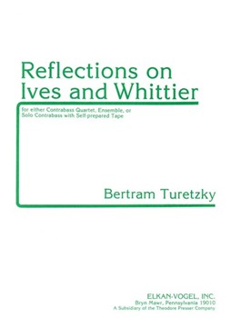 Reflections On Ives & Whittier by Turetzky Bertram for String Bass Quartet