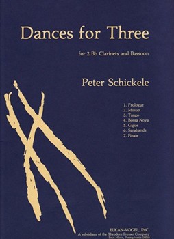 Dances for Three For 2 B-Flat Clarinets and Bassoon by Schickele Peter for