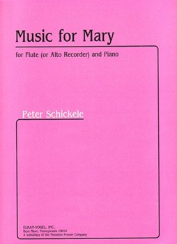 Music For Mary by Schickele P for Flute and Piano
