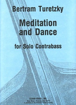 Meditation and Dance For Solo Contrabass by Turetzky Bertram for