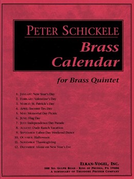 Brass Calendar by Schickele P for Brass Quintet