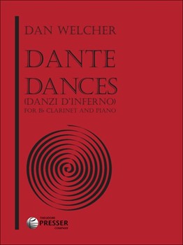 Dante Dances (danzi D'inferno) by Welcher Dan for Clarinet Solo