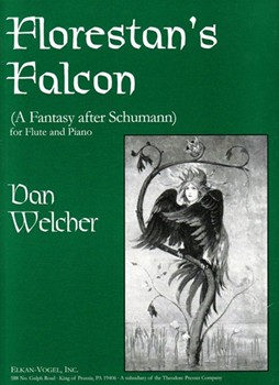 Florestan's Falcon (fantasy After by Welcher Dan for Flute and Piano