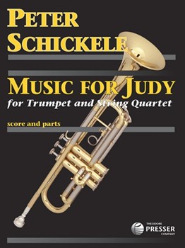Music for Judy For Trumpet and String Quartet by Schickele Peter for