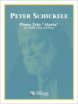 Piano Trio "Alaria" For Violin Cello And Piano by Schickele Peter for