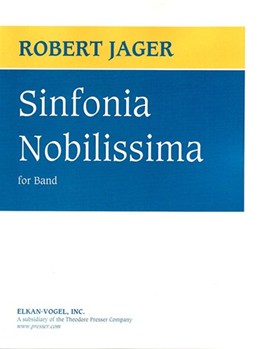Sinfonia Nobilissima by Jager Robert E for Concert Band