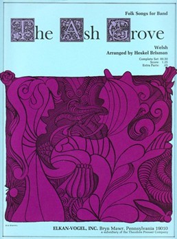 The Ash Grove Full Score and Parts by Anonymous - Heskel Brisman - for