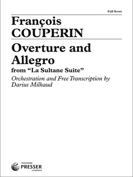 Overture & Allegro From La Sultane Suite by Couperin Francois - Milhaud Darius - for