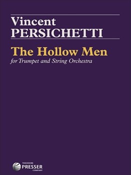 The Hollow Men For Trumpet and String Orchestra by Persichetti Vincent for