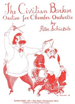 The Civilian Barber Overture for Chamber Orchestra by Schickele Peter for