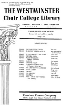 I Want Jesus To Walk by Anonymous - Lynn G. - for SATB