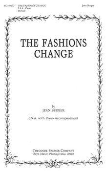 The Fashions Change S.S.A. With Piano Accompaniment by Berger Jean Lee W. Storrs for