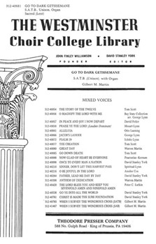 GO TO DARK GETHSEMANE S.A.T.B. (Unison) with Organ by Martin Gilbert M James F. Montgomery for