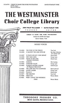 Christ Is Made The Sure Foundation S.A.T.B. With Organ by York David Stanley Anonymous for
