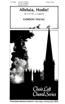 Alleluia Hodie! for S.A.T.B. a cappella by Young Gordon Gordon Young for