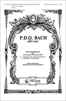 Queen To Me A Royal Pain Doth Give by Bach P.D.Q. - Schickele Peter - for SATB a cappella