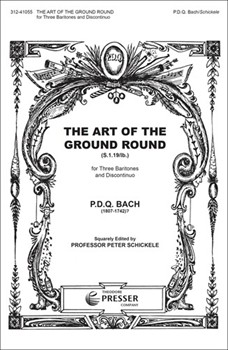 Art Of The Ground Round The by Bach P.D.Q. - Schickele Peter - for TBB