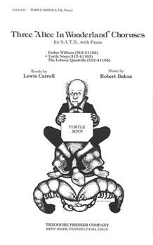 Turtle Soup For S.A.T.B. With Piano by Baksa Robert Carroll Lewis for