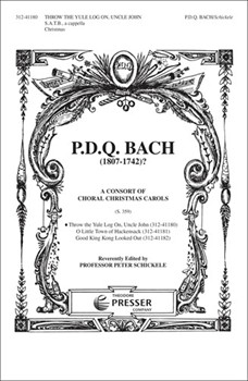 Throw The Yule Log On Uncle John by Bach P.D.Q. - Schickele Peter - for SATB