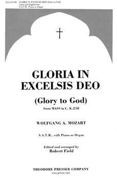 Gloria in Excelsis Deo from Mass in C by Mozart Wolfgang Amadeus - Robert Field - Robert Field for