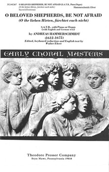 O Beloved Shepherds Be Not Afraid by Hammerschmidt Andreas for