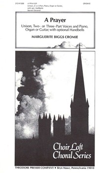 Prayer by Cromie Marguerite B Anonymous for 3-Part Mixed